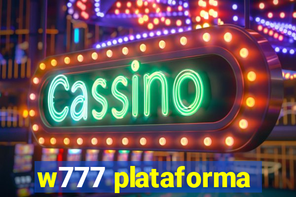 w777 plataforma